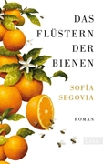 Bild von Segovia, Sofía: Das Flüstern der Bienen