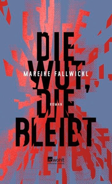 Bild von Fallwickl, Mareike: Die Wut, die bleibt