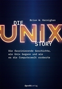 Bild von Kernighan, Brian W.: Die UNIX-Story