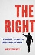 Bild von Continetti, Matthew: The Right