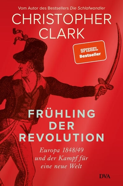 Bild von Clark, Christopher: Frühling der Revolution