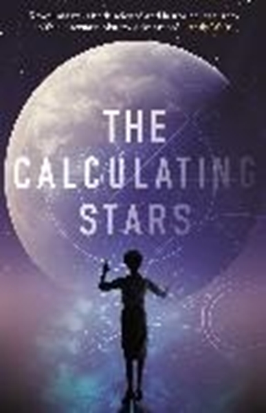 Bild von Kowal, Mary Robinette: The Calculating Stars: Volume 1