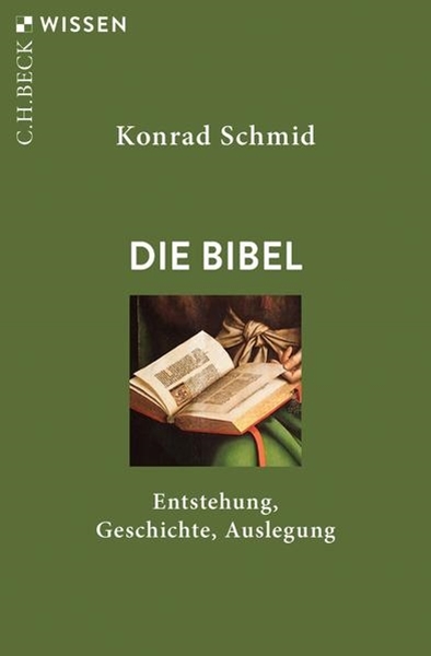 Bild von Schmid, Konrad: Die Bibel