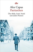 Bild von Capus, Alex: Patriarchen