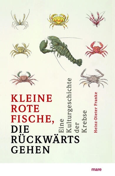 Bild von Franke, Heinz-Dieter: »Kleine rote Fische, die rückwärtsgehen«