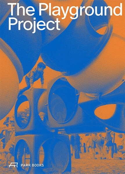 Bild von Burkhalter, Gabriela (Hrsg.): The Playground Project