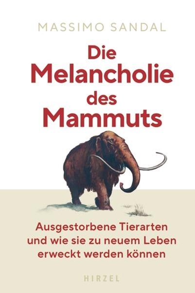 Bild von Sandal, Massimo: Die Melancholie des Mammuts