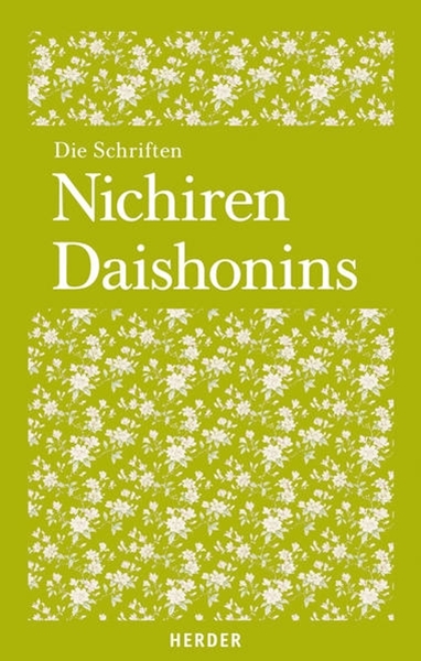 Bild von Nichiren: Die Schriften Nichiren Daishonins