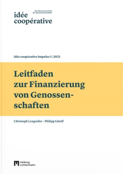 Bild von Lengwiler, Christoph: Leitfaden zur Finanzierung von Genossenschaften