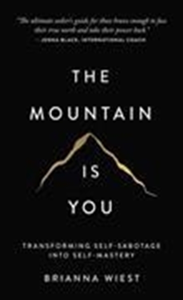 Bild von Wiest, Brianna: The Mountain Is You
