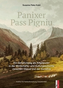 Bild von Peter-Kubli, Susanne: Panixer Pass Pigniu