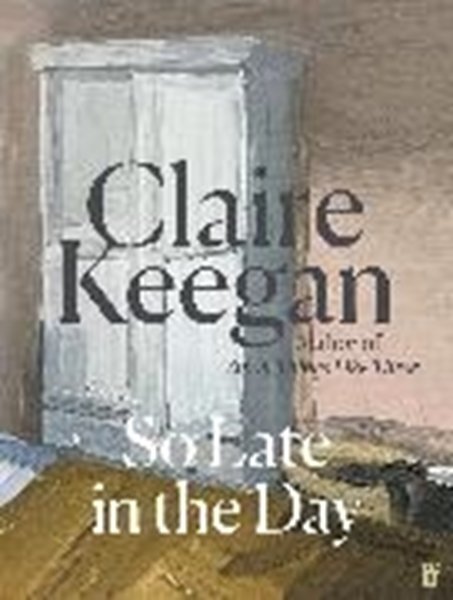 Bild von Keegan Claire: So Late in the Day