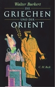 Bild von Burkert, Walter: Die Griechen und der Orient