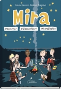 Bild von Lemire, Sabine: Mira #sommer #klassenfahrt #herzklopfen