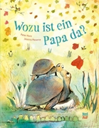 Bild von Horn, Peter: Wozu ist ein Papa da?