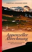 Bild von Käser, Christian Johannes: Appenzeller Abrechnung