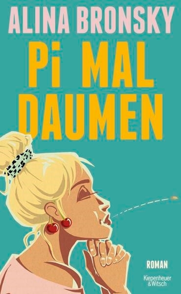 Bild von Bronsky, Alina: Pi mal Daumen