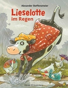 Bild von Steffensmeier, Alexander: Lieselotte im Regen