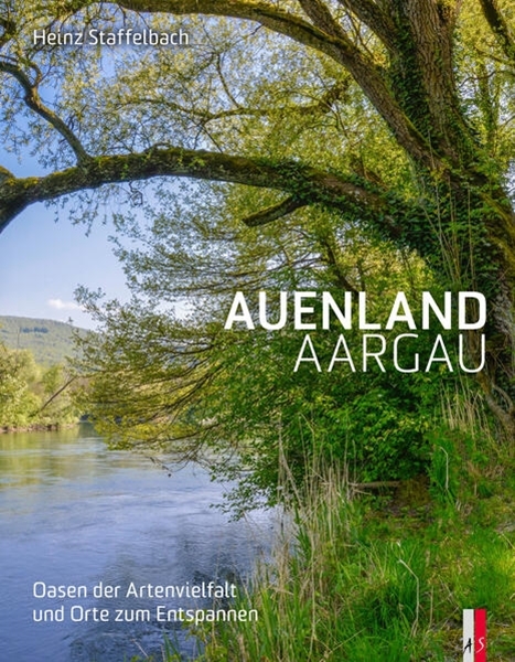 Bild von Staffelbach, Heinz: Auenland Aargau