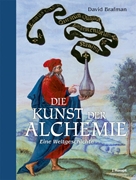 Bild von Brafman, David: Die Kunst der Alchemie