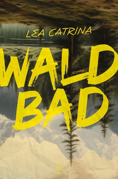 Bild von Catrina, Lea: Waldbad