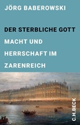 Bild von Baberowski, Jörg: Der sterbliche Gott