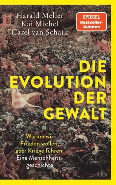 Bild von Meller, Harald: Die Evolution der Gewalt