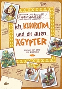 Bild von Schwieger, Frank: Ich, Kleopatra, und die alten Ägypter